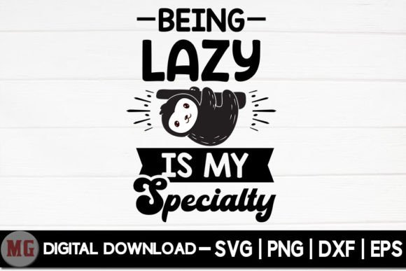 Being Lazy is My Specialty - Sloth SVG Review
