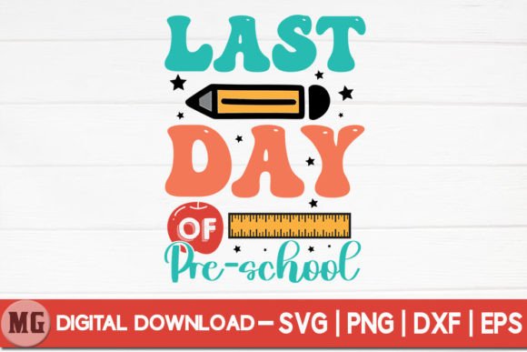 Last Day of Pre-school SVG: A Designer's Review