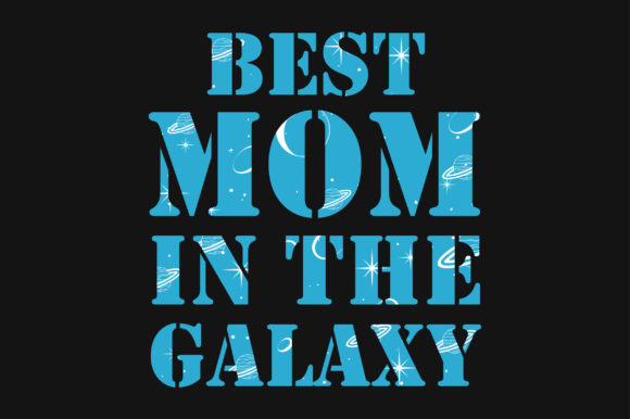 Review: Best Mom in the Galaxy SVG T-Shirt for Embroidery