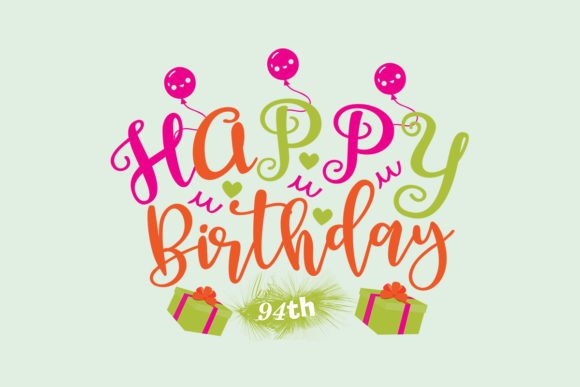 Review: Happy Birthday 94th SVG for Custom Embroidery