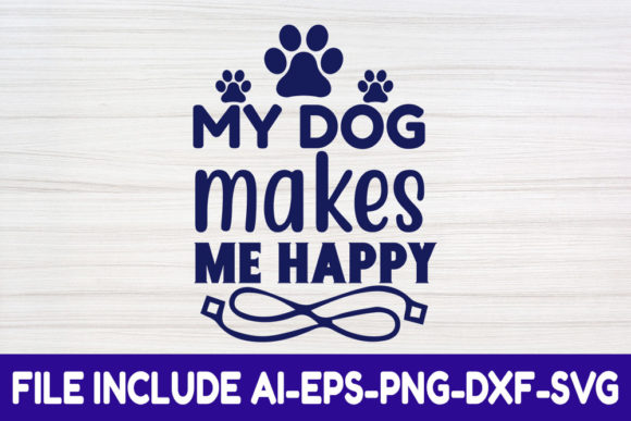 Review: My Dog Makes Me Happy SVG for Embroidery
