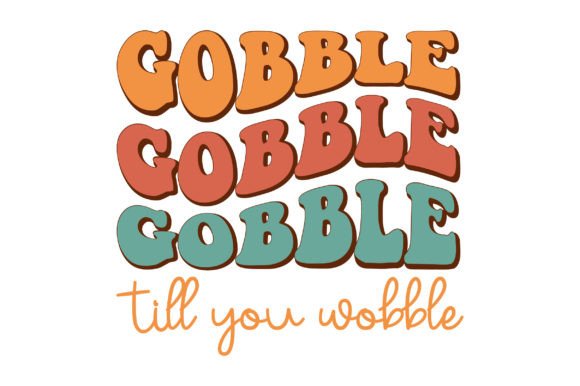 Review: Thanksgiving Gobble Retro SVG T-Shirt for Stitching